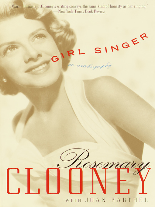 Title details for Girl Singer by Rosemary Clooney - Available
